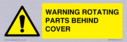 warning-rotating-parts-behind-cover~